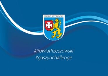 STAROSTWO POWIATOWE W RZESZOWIE PODEJMUJE WYZWANIE #Gaszynchallenge