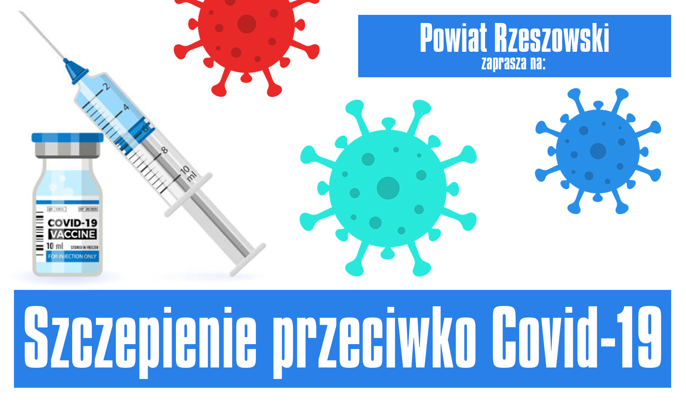 POWIAT RZESZOWSKI - zaproszenie do szczepień przeciwko covid-19