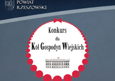 Konkurs o Nagrodę Małżonki Prezydenta RP dla Kół Gospodyń Wiejskich