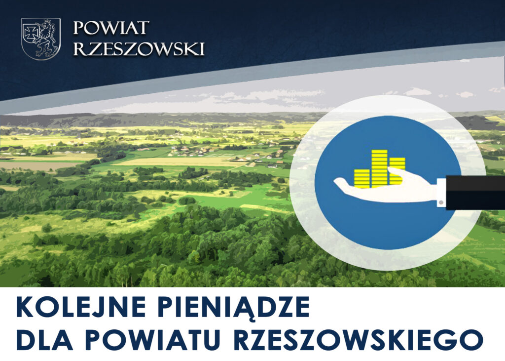 pieniądze dla Powiatu Rzeszowskiego