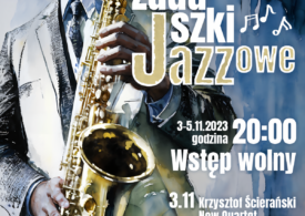 Zaduszki Jazzowe rozpoczynamy 3 listopada klasycznym jazzem w wykonaniu niezwykłego Krzysztofa Ścierańskiego oraz jego zespołu New Quartet.