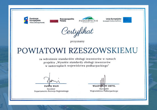 Certyfikat Wysokich standardów obsługi inwestora dla Powiatu Rzeszowskiego