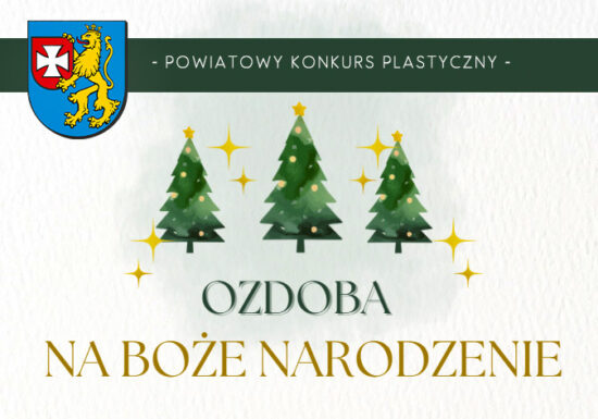 Powiatowy konkurs plastyczny Ozdoba na Boże Narodzenie