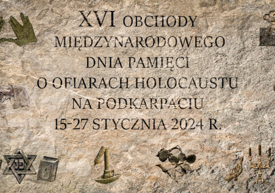 Dni Pamięci o Ofiarach Holokaustu w Powiecie Rzeszowskim