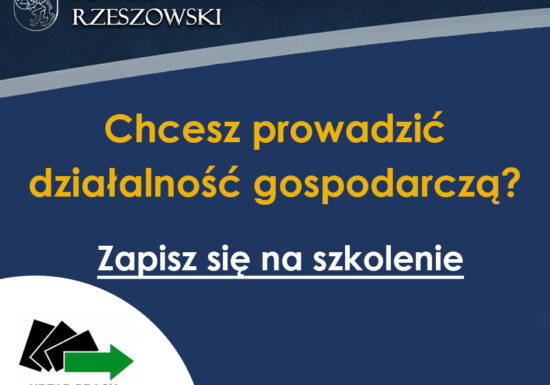 Chcesz prowadzić działalność gospodarczą? Zapisz się na szkolenie