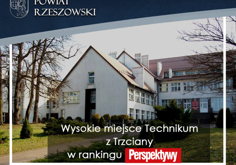 Wysokie miejsce Technikum z Trzciany w rankingu „Perspektyw”.