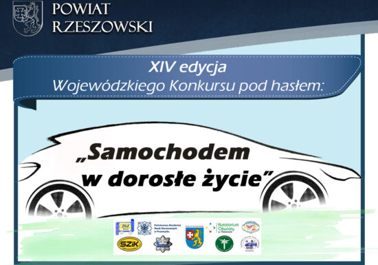 XIV edycja Wojewódzkiego Konkursu pod hasłem „Samochodem w dorosłe życie”