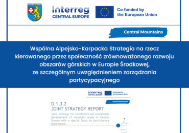 Wspólna Alpejsko-Karpacka Strategia na rzecz kierowanego przez społeczność zrównoważonego rozwoju obszarów górskich w Europie Środkowej, ze szczególnym uwzględnieniem zarządzania partycypacyjnego