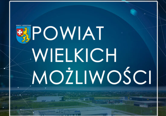 POWIAT WIELKICH MOŻLIWOŚCI