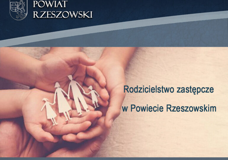 Rodzicielstwo zastępcze w Powiecie Rzeszowskim