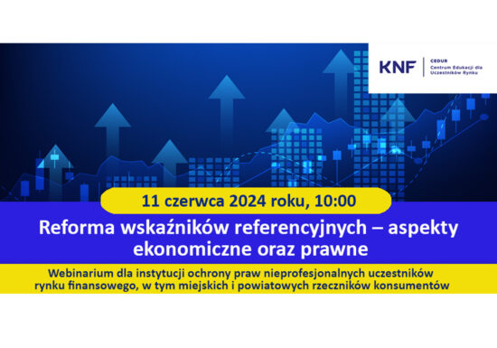 Webinaria CEDUR dla przedstawicieli instytucji ochrony praw nieprofesjonalnych uczestników rynku finansowego