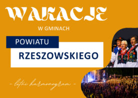 Wakacje w gminach Powiatu Rzeszowskiego