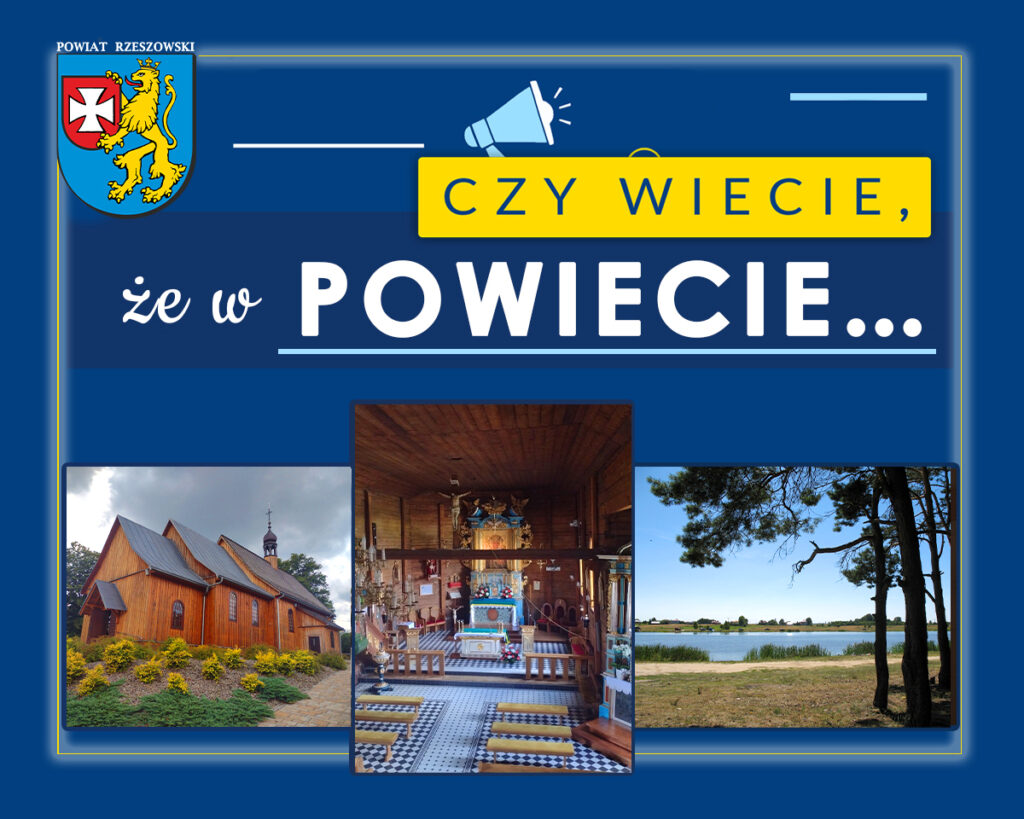 NAJSTARSZY KOŚCIÓŁ W POWIECIE RZESZOWSKIM - PERŁA ARCHITEKTURY SAKRALNEJ W WÓLCE NIEDŹWIEDZKIEJ