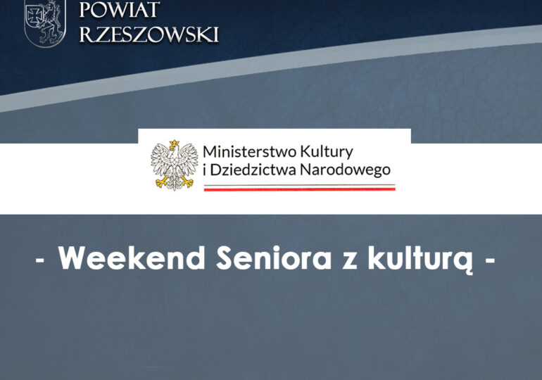 Weekend Seniora z kulturą