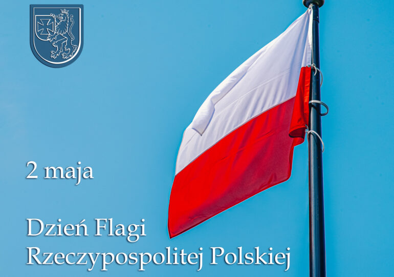 2 MAJA – DZIEŃ FLAGI RZECZYPOSPOLITEJ POLSKIEJ