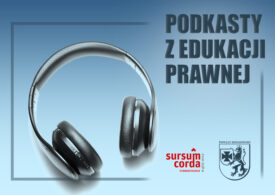 Podcasty z zakresu edukacji prawnej
