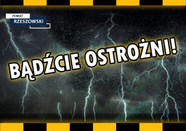 Burze i intensywne opady deszczu w Powiecie Rzeszowskim