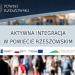 Aktywna integracja w Powiecie Rzeszowskim