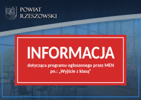 Informacja dotycząca programu ogłoszonego przez Ministerstwo Edukacji Narodowej pn.: „Wyjście z klasą”