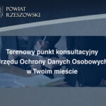 Zapraszamy mieszkańców Powiatu Rzeszowskiego do osobistego kontaktu z pracownikami UODO