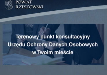 Zapraszamy mieszkańców Powiatu Rzeszowskiego do osobistego kontaktu z pracownikami UODO