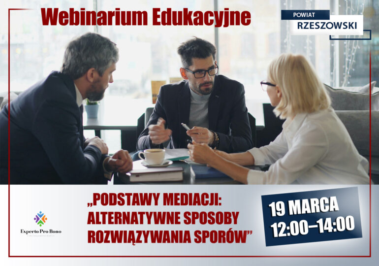 Webinarium Edukacyjne "Podstawy Mediacji: alternatywne sposoby rozwiązywania sporów"
