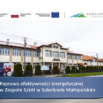 Poprawa efektywności energetycznej w Zespole Szkół w Sokołowie Małopolskim
