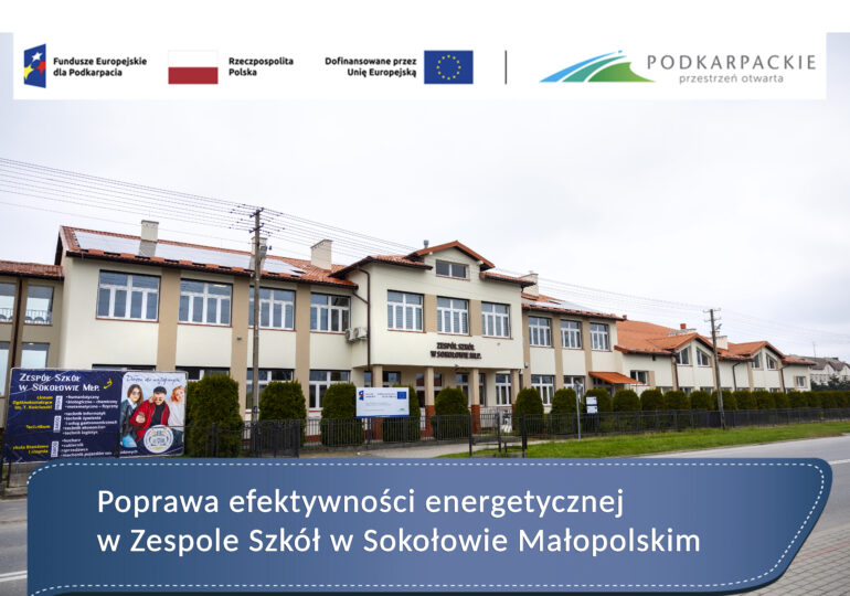 Poprawa efektywności energetycznej w Zespole Szkół w Sokołowie Małopolskim