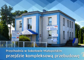 Przychodnia w Sokołowie Małopolskim przejdzie kompleksową przebudowę