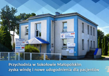 Przychodnia w Sokołowie Małopolskim zyska windę i nowe udogodnienia dla pacjentów