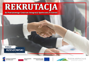 Trwa rekrutacja do Powiatowego Centrum Integracji Społecznej w Górnie