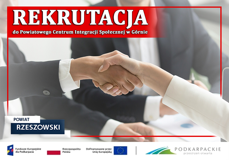 Trwa rekrutacja do Powiatowego Centrum Integracji Społecznej w Górnie
