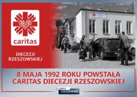 8 maja 1992 roku powstała Caritas Diecezji Rzeszowskiej
