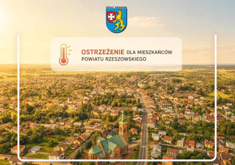 Uwaga na upały. Ostrzeżenie II stopnia dla powiatu rzeszowskiego