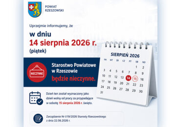 14 sierpnia 2026 r. - dniem wolnym w Starostwie Powiatowym w Rzeszowie