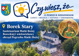 Borek Stary. Sanktuarium Matki Bożej Boreckiej i wielowiekowy obrzęd Pogrzebu Matki Bożej
