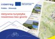Nowe trasy rowerowe w ramach projektu „Aktywna turystyka rowerowa bez granic…”